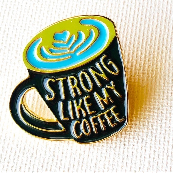 Strong Like My Coffee Enamel Pin [Price Firm] - Picture 1 of 2